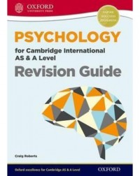 PSYCHOLOGY FOR CAMBRIDGE INTERNATIONAL AS & A LEVEL REVISON GUIDE/ (ISBN: 9780198307075)