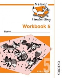 NELSON HANDWRITING WORKBOOK 5 (X10) (ISBN: 9780748770144) NELSON HANDWRITING WORKBOOK 5 (X10) (ISBN: 9780748770144)