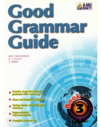 GOOD GRAMMAR GUIDE BOOK 3 (ISBN: 9789673439782)