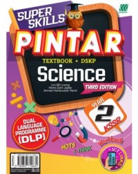 DLP SUPER SKILLS PINTAR KSSR SCIENCE YEAR 2 (3RD EDITION) (ISBN: 9789837710634)