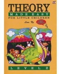 THEORY MADE EASY FOR LITTLE CHILDREN LEVEL 2 (ISBN: MPT 3005 02)