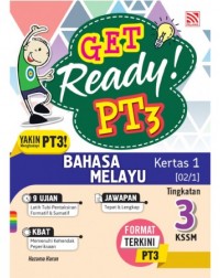 GET READY PT3 BAHASA MELAYU KERTAS 1 TINGKATAN 3 (ISBN: 9789672427858)