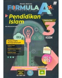 MODUL AKTIVITI FORMULA A+ PENDIDIKAN ISLAM TINGKATAN 3 (ISBN: 9789837713819)