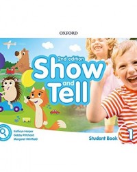 SHOW AND TELL: LEVEL 1: STUDENT BOOK PACK 2ND ED (ISBN: 9780194054478)
