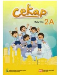 MALAY LANGUAGE FOR PRIMARY SCHOOLS (MLPS) (CEKAP) TEXTBOOK 2A (ISBN: 9789814426701)