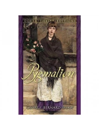 PYGMALION (ISBN: 9780486282220) PYGMALION (ISBN: 9780486282220)