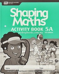 SHAPING MATHS ACTIVITY BOOK 5A (3E) (ISBN:9789814433716)