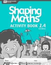 SHAPING MATHS ACTIVITY BOOK 1A (3E)(ISBN:9789810117542)