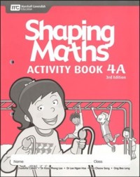 SHAPING MATHS ACTIVITY BOOK 4A (3E) (ISBN:9789810198848)