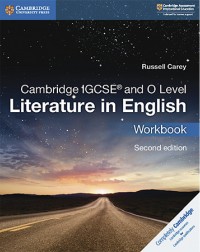 CAMBRIDGE IGCSE AND O LEVEL LITERATURE IN ENGLISH WORKBOOK (ISBN: 9781108439954)