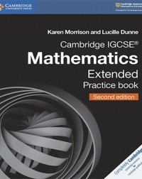 CAMBRIDGE IGCSE MATHEMATICS EXTENDED PRACTICE BOOK (ISBN: 9781108437219)