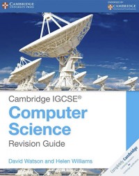 CAMBRIDGE IGCSE COMPUTER SCIENCE REVISION GUIDE (ISBN: 9781107696341)