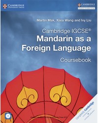 CAMBRIDGE IGCSE MANDARIN AS A FOREIGN LANGUAGE COURSEBOOK WITH AUDIO CDS (2) (ISBN: 9781316629840)