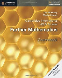 CAMBRIDGE INTERNATIONAL AS & A LEVEL FURTHER MATHEMATICS COURSEBOOK (ISBN: 9781108403375)
