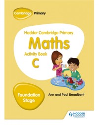 HODDER CAMBRIDGE PRIMARY MATHS ACTIVITY BOOK C FOUNDATION STAGE (ISBN:9781510431843)
