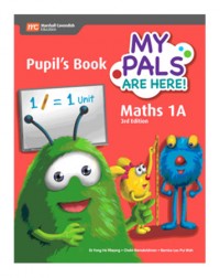 MY PALS ARE HERE! MATHS (3RD EDITION) PUPIL'S BOOK 1A (PRINT PLUS E BOOK) (ISBN: 9789813164154)
