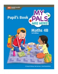 MY PALS ARE HERE! MATHS (3RD EDITION) PUPIL'S BOOK 4B (PRINT PLUS E BOOK) (ISBN: 9789813164222)