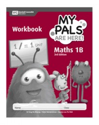 MY PALS ARE HERE! MATHS (3RD EDITION) WORKBOOK 1B (ISBN: 9789810117610)