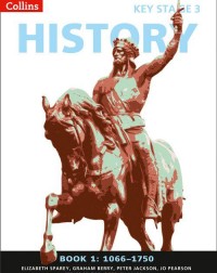 COLLINS KEY STAGE 3 HISTORY BOOK 1 1066 1750 (ISBN:9780007345748)