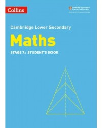 CAMBRIDGE LOWER SECONDARY MATHS STUDENT BOOK: STAGE 7 2ED (ISBN:9780008340858)