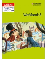 COLLINS INTERNATIONAL PRIMARY ENGLISH WORKBOOK 5 (2ND EDITION) PRINTERNATIONAL (ISBN: 9780008367732)