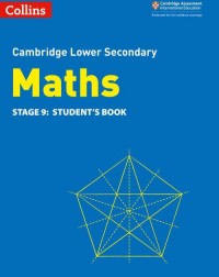 CAMBRIDGE LOWER SECONDARY MATHS STUDENT BOOK: STAGE 9 2ED (ISBN:9780008378554)