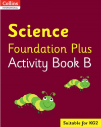 COLLINS INTERNATIONAL SCIENCE FOUNDATION PLUS ACTIVITY BOOK B (ISNM: 9780008468743)