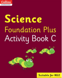 COLLINS INTERNATIONAL SCIENCE FOUNDATION PLUS ACTIVITY BOOK C (ISBN: 9780008468750)