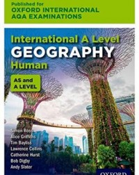 OXFORD INTERNATIONAL AQA EXAMINATIONS: INTERNATIONAL A LEVEL GEOGRAPHY(ISBN: 9780198417361)