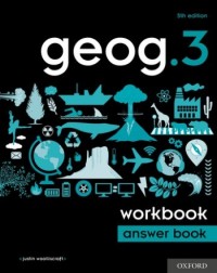 NEW GEOG.3 (5E) WORKBOOK ANSWER BOOK (ISBN: 9780198489948)