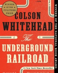 THE UNDERGROUND RAILROAD (ISBN: 9780345804327)