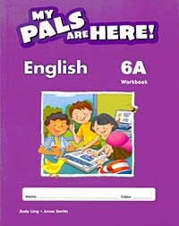 MY PALS ARE HERE ! ENGLISH WORKBOOK 6A BRITISH (ISBN: 9780462008790)