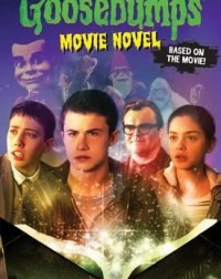 GOOSEBUMPS MOVIE: THE MOVIE NOVEL (PB)(ISBN: 9780545821247) GOOSEBUMPS MOVIE: THE MOVIE NOVEL (PB)(ISBN: 9780545821247)