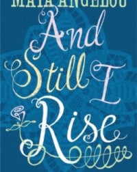 AND STILL I RISE (ISBN: 9780860687573) AND STILL I RISE (ISBN: 9780860687573)