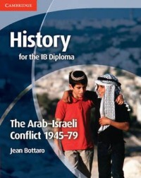 HIST IB DIPL ASB ISRL CONFL 1945 79(ISBN: 9781107662056)