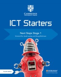 CAMBRIDGE ICT STARTERS NEXT STEPS STAGE 1 (ISBN: 9781108463522)