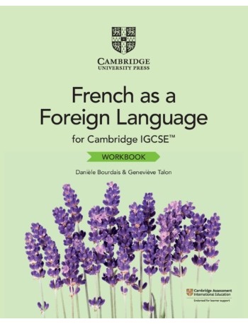 CAMBRIDGE IGCSE FRENCH AS A FOREIGN LANGUAGE WORKBOOK (ISBN:9781108710091) CAMBRIDGE IGCSE FRENCH AS A FOREIGN LANGUAGE WORKBOOK (ISBN:9781108710091)