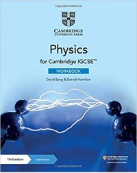 CAMBRIDGE IGCSE PHYSICS WORKBOOK WITH DIGITAL ACCESS (2 YEARS) (ISBN:9781108744515)