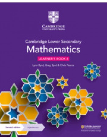 CAMBRIDGE LOWER SECONDARY MATHEMATICS LEARNER’S BOOK WITH DIGITAL ACCESS STAGE 8 (1 YEAR) (ISBN:9781108771528) CAMBRIDGE LOWER SECONDARY MATHEMATICS LEARNER’S BOOK WITH DIGITAL ACCESS STAGE 8 (1 YEAR) (ISBN:9781108771528)