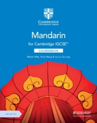 CAMBRIDGE IGCSE MANDARIN COURSEBOOK WITH AUDIO CDS (2) (ISBN: 9781108772198)