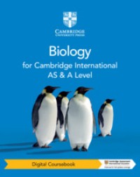 CAMBRIDGE INTERNATIONAL AS & A LEVEL BIOLOGY DIGITAL COURSEBOOK (2 YEARS) (ISBN:9781108796514)