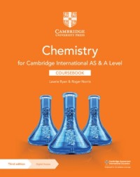 CAMBRIDGE INTERNATIONAL AS & A LEVEL CHEMISTRY COURSEBOOK WITH DIGITAL ACCESS (2 YEARS) (ISBN: 9781108863193)