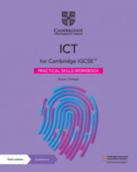 CAMBRIDGE IGCSE ICT PRACTICAL SKILLS WORKBOOK WITH DIGITAL ACCESS (2 YEARS) (ISBN:9781108901123)