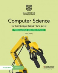 CAMBRIDGE IGCSE AND O LEVEL COMP SCI PROG BOOK FOR PYTHON W DIGITAL ACCESS (2 YEARS) (ISBN:9781108951562)