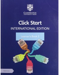 CLICK START INTERNATIONAL EDITION LEARNER'S BOOK 2 WITH DIGITAL ACCESS (1 YEAR) (ISBN:9781108951821)