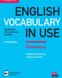 ENGLISH VOCABULARY IN USE ELEMENTARY BOOK WITH ANSWERS AND ENHANCED EBOOK (ISBN: 9781316631522)