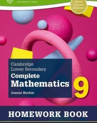CAMBRIDGE LOWER SECONDARY COMPLETE MATHEMATICS 9: HOMEWORK BOOK (2ND EDITION) (ISBN: 9781382018999)