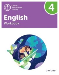 OXFORD INTERNATIONAL PRIMARY ENGLISH: WORKBOOK LEVEL 4 (ISBN: 9781382020091)