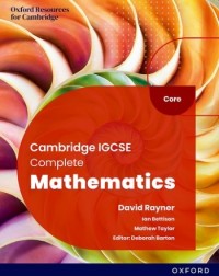 COMPLETE MATHEMATICS FOR CAMBRIDGE IGCSE CORE: STUDENT BOOK (SIXTH EDITION) (ISBN: 9781382042499)