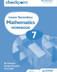 CAMBRIDGE CHECKPOINT INTERNATIONAL LOWER SECONDARY MATHEMATICS WORKBOOK 7: 2ED (ISBN:9781398301269)